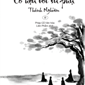 Có Hẹn Với Sư Phụ Thánh Nghiêm 11