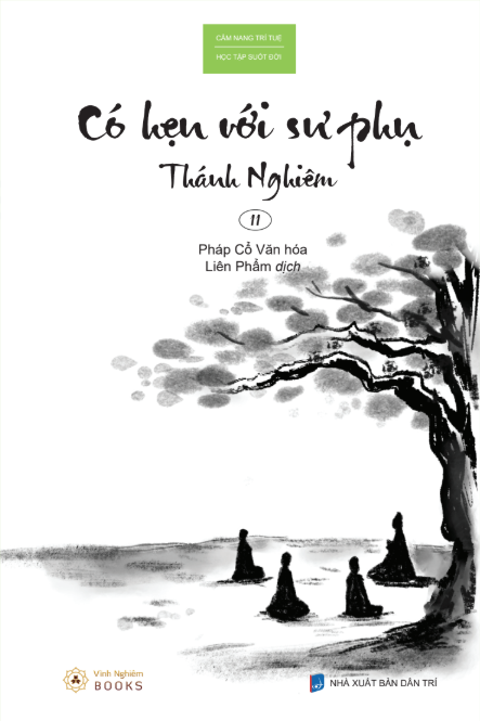 Có Hẹn Với Sư Phụ Thánh Nghiêm 11