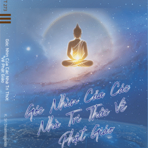 Góc nhìn của các nhà tri thức về Phật giáo