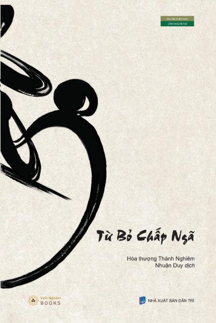 TỪ BỎ CHẤP NGÃ