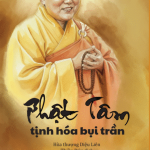 Phật Tâm Tịnh Hóa Bụi Trần